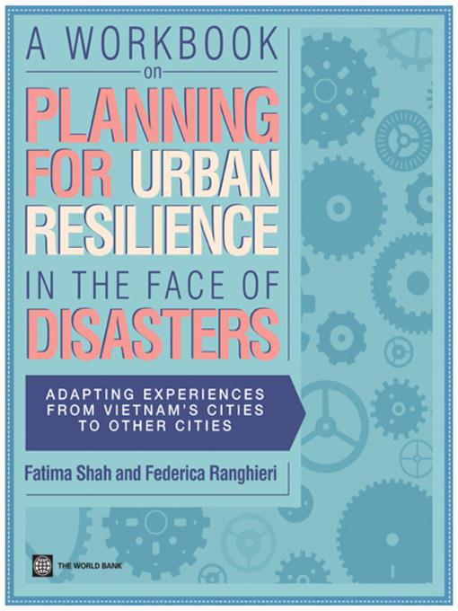 A Workbook on Planning for Urban Resilience in the Face of Disasters