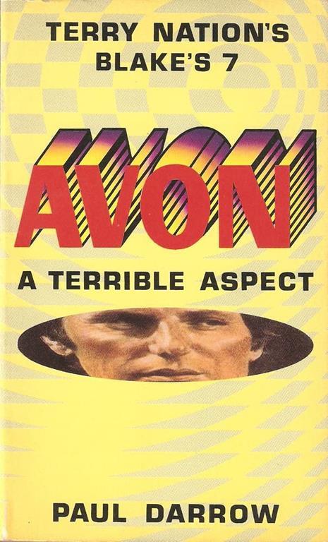 Avon: A Terrible Aspect (Terry Nation's Blake'S, No. 7)