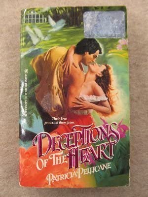 Deceptions of the Heart