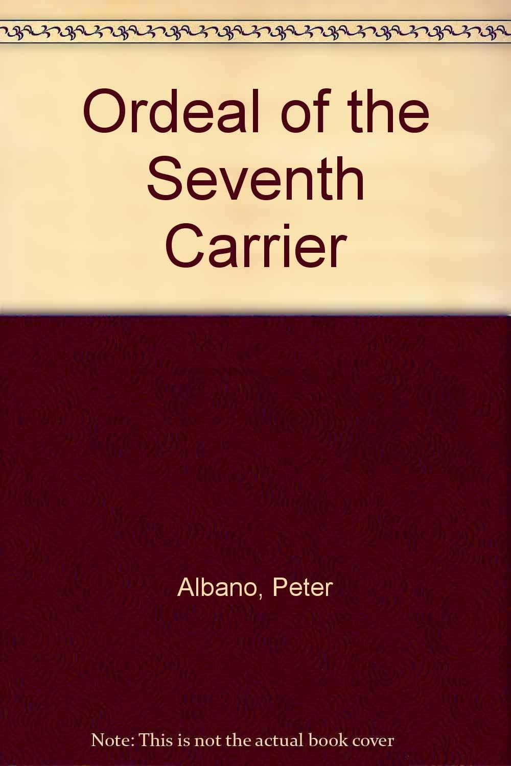 Ordeal of the Seventh Carrier