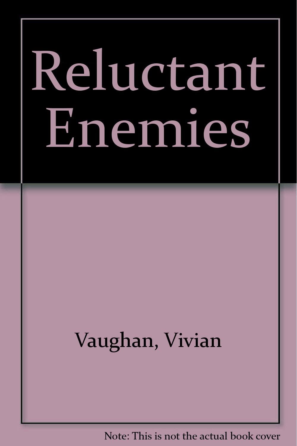 Reluctant Enemies