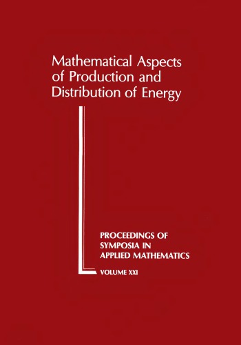 Mathematical Aspects Of Production And Distribution Of Energy