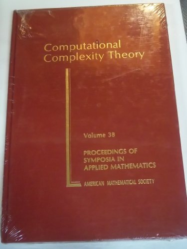 Computational Complexity Theory (Proceedings of Symposia in Applied Mathematics)