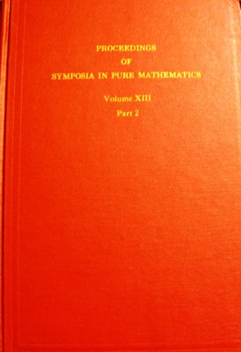 Axiomatic Set Theory, Volume 2 (Symposium in Pure Mathematics Los Angeles, July 1967)