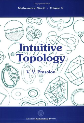 Intuitive Topology; Translated from the Russian by A. Sossins