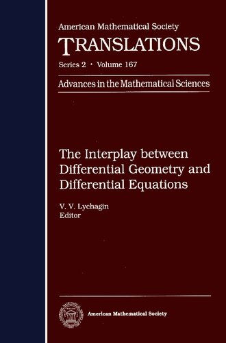 The Interplay Between Differential Geometry And Differential Equations