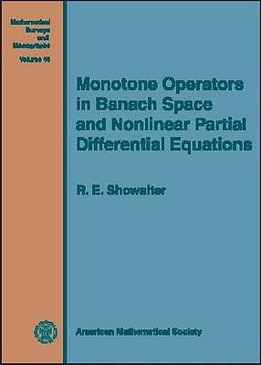 Monotone Operators in Banach Space and Nonlinear Partial Differential Equ..........