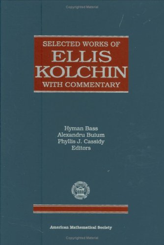 Selected Works of Ellis Kolchin with Commentary