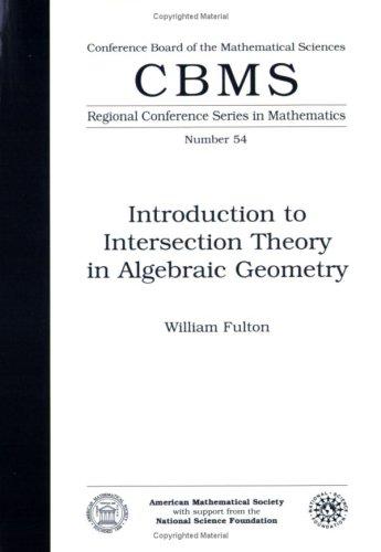 Introduction to Intersection Theory in Algebraic Geometry