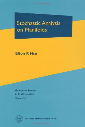 Stochastic Analysis on Manifolds.