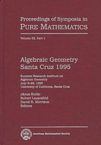 Algebraic Geometry  Santa Cruz 1995