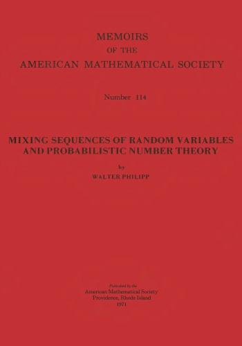 Mixing sequences of random variables and probabilistic number theory (Memoirs of the American Mathematical Society)