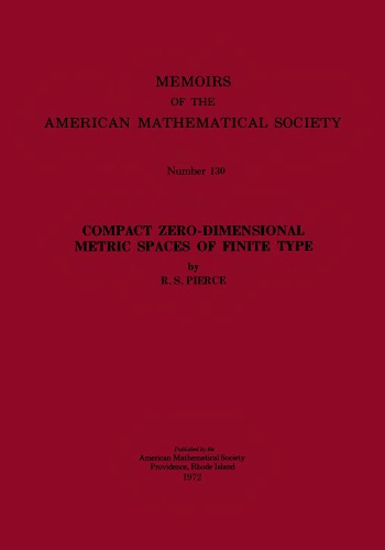 Compact Zero Dimensional Metric Spaces Of Finite Type (Memoirs Of The American Mathematical Society)