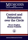 Control and Relaxation Over the Circle