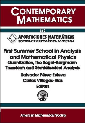 First Summer School In Analysis And Mathematical Physics