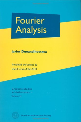 Fourier Analysis (Graduate Studies in Mathematics) (Graduate Studies in Mathematics)