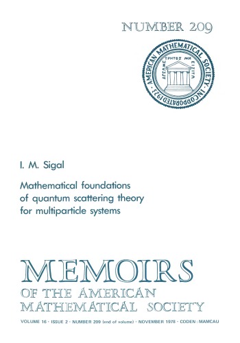 Mathematical Foundations Of Quantum Scattering Theory For Multiparticle Systems