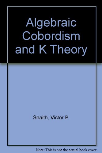 Algebraic Cobordism And K Theory