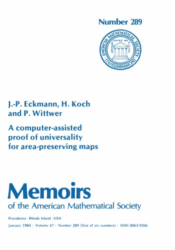 Computer-Assisted Proof of Universality for Area-Preserving Maps (Memoirs of the American Mathematical Society)