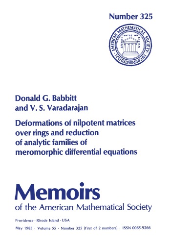 Deformations of Nilpotent Matrices over Rings and Reduction of Analytic Families of Meromorphic Differential Equations (Memoirs of the American Mathematical Society)