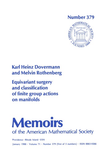 Equivariant Surgery And Classifications Of Finite Group Actions On Manifolds