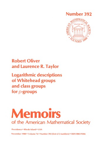 Logarithmic Descriptions of Whitehead Groups and Class Groups for P Groups (Memoirs of the American Mathematical Society)