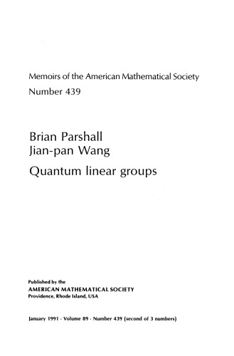 Quantum Linear Groups (Memoirs of the American Mathematical Society)