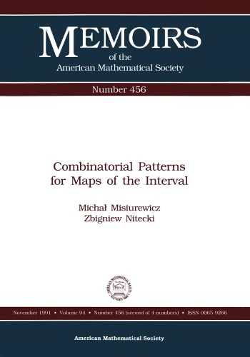 Combinatorial Patterns for Maps of the Interval (Memoirs of the American Mathematical Society)