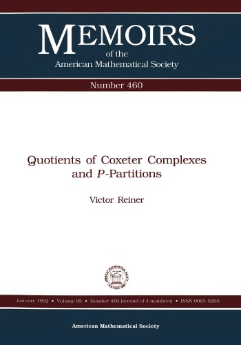 Quotients of Coxeter Complexes and P-Partitions (Memoirs of the American Mathematical Society)