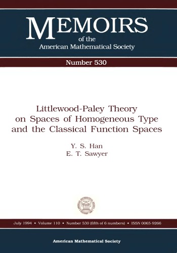 Littlewood-Paley Theory on Spaces of Homogeneous Type and the Classical