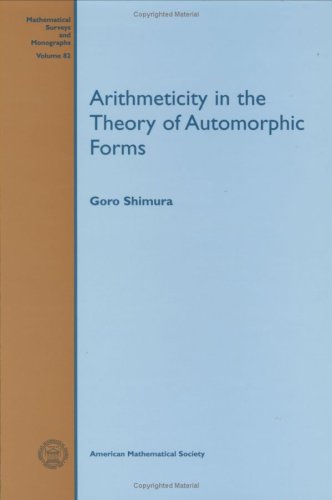 Arithmeticity in the Theory of Automorphic Forms (Mathematical Surveys and Monographs)