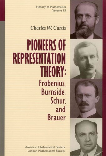 Pioneers of Representation Theory