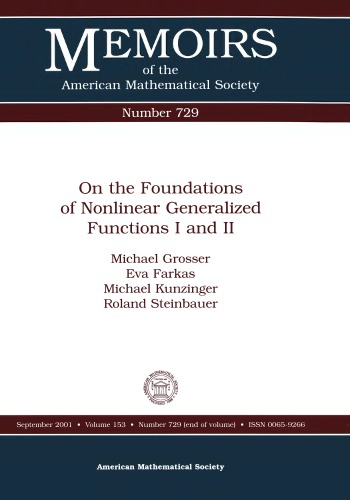 On the Foundations of Nonlinear Generalized Functions I and II