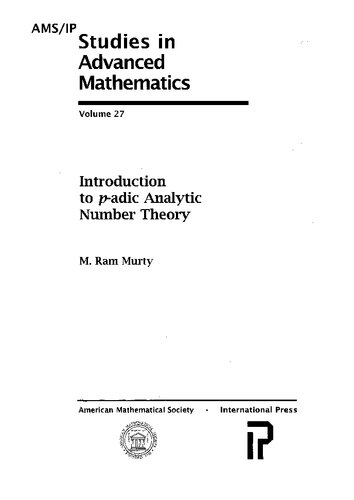 Introduction to P-Adic Analytic Number Theory