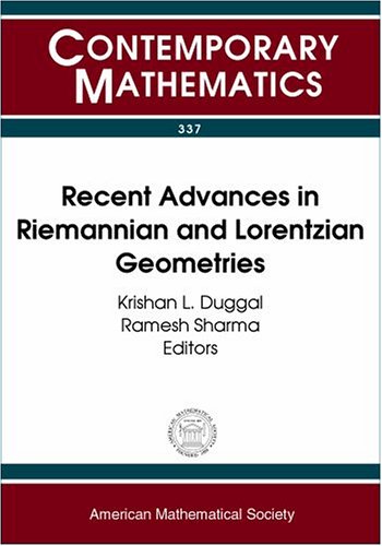 Recent Advances in Riemannian and Lorentzian Geometries