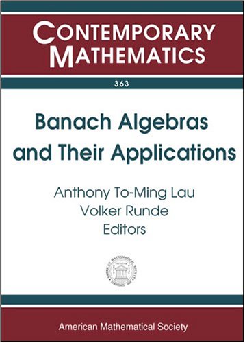 Banach Algebras and Their Applications