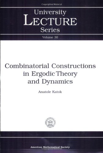 Combinatorial Constructions in Ergodic Theory and Dynamics