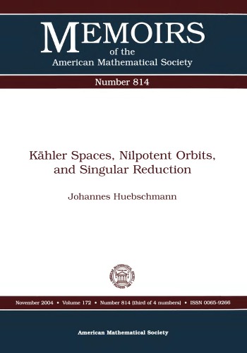 Khler Spaces, Nilpotent Orbits, and Singular Reduction