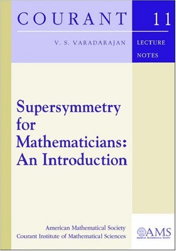 Supersymmetry for Mathematicians