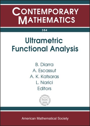 Ultrametric Functional Analysis