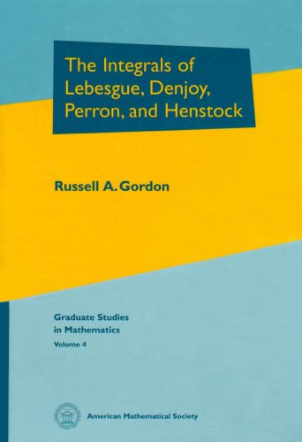 The Integrals of Lebesgue, Denjoy, Perron and Henstock (Graduate Studies in Mathematics) (Graduate Studies in Mathematics)