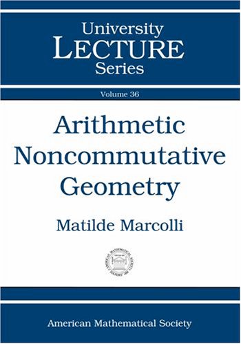 Arithmetic Noncommutative Geometry