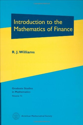 Introduction to the Mathematics of Finance (Graduate Studies in Mathematics, Vol. 72)