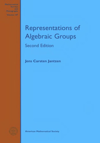 Representations Of Algebraic Groups (Mathematical Surveys And Monographs)