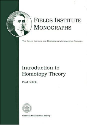 Introduction to Homotopy Theory (Fields Institute Monographs (Z))