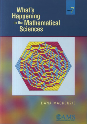 What's Happening in the Mathematical Sciences, Vol. 7