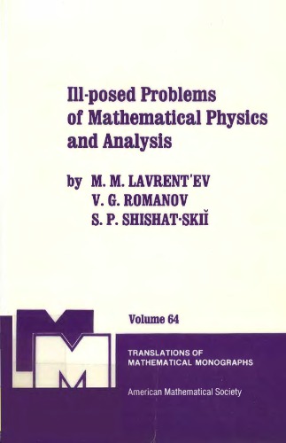 Ill Posed Problems Of Mathematical Physics And Analysis