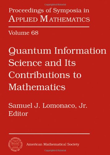 Quantum Information Science and Its Contributions to Mathematics