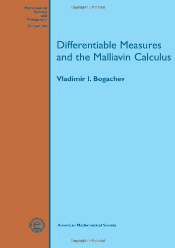 Differentiable Measures And The Malliavin Calculus (Mathematical Surveys And Monographs)