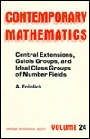 Central Extensions, Galois, Groups and Ideal Class Groups of Number Fields (Contemporary Mathematics)